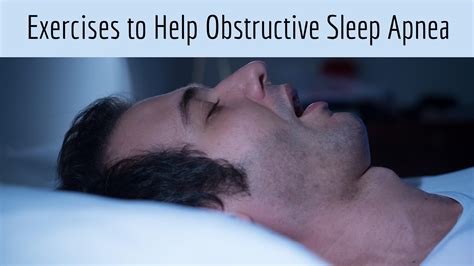 exercises for obstructive sleep apnea